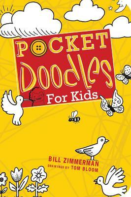 Pocketdoodles for Kids by Bill Zimmerman