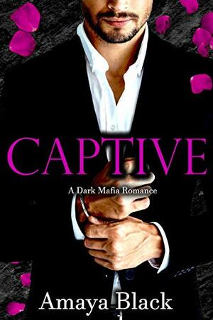 Captive by Amaya Black