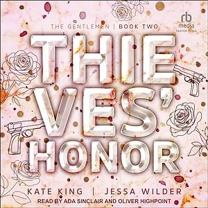 Thieves' Honor by Kate King, Jessa Wilder