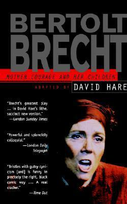 Mother Courage by Bertolt Brecht