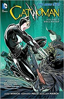 Catwoman, Volume 2: Dollhouse by Judd Winick