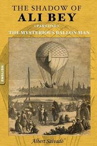 The Mysterious Balloon Man by Albert Salvadó