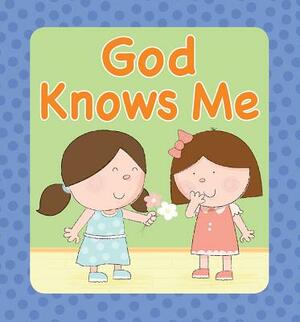 God Knows Me by Juliet David