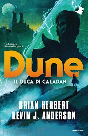 Dune: il Duca di Caladan by Brian Herbert