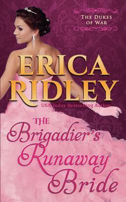 The Brigadier's Runaway Bride by Erica Ridley