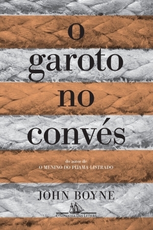 O Garoto no Convés by John Boyne