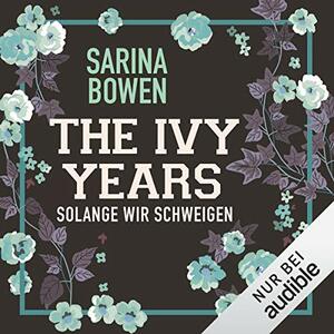 Solange wir schweigen by Sarina Bowen