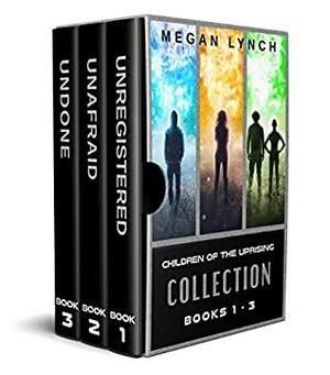 Children of the Uprising Collection: Books 1 - 3 of Sci-Fi Dystopian Adventure by Megan Lynch