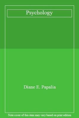 Psychology by Diane E. Papalia, Sally Wendkos Olds