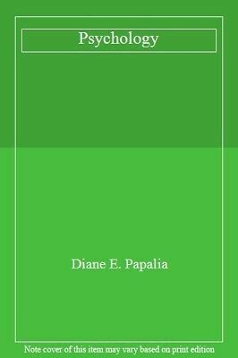 Psychology by Diane E. Papalia, Sally Wendkos Olds