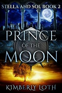 Prince of the Moon by Kimberly Loth