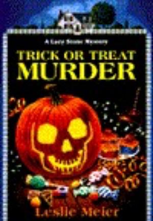 Trick Or Treat Murder by Leslie Meier