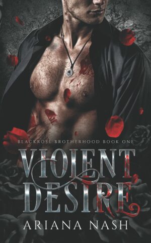 Violent Desire by Ariana Nash