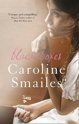 Black Boxes by Caroline Smailes