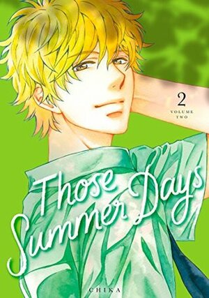 Those Summer Days Vol. 2 by Chika