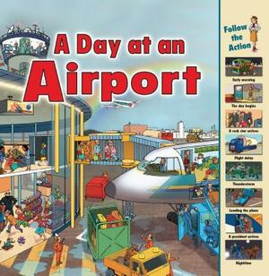 A Day at an Airport by Sarah Harrison