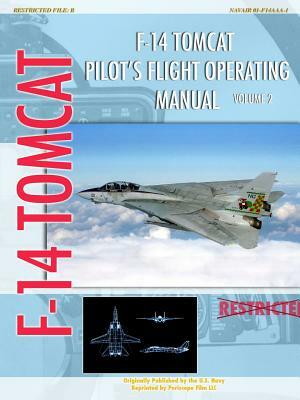 F-14 Tomcat Pilot's Flight Operating Manual Vol. 2 by U. S. Navy