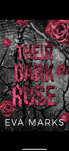 Their Sweet Rose  by Eva Marks