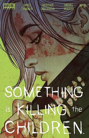 Something is Killing the Children #0 by James Tynion IV