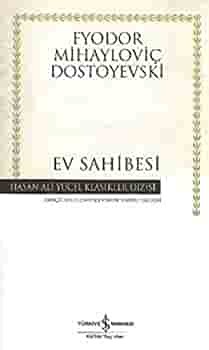 Ev Sahibesi by Fyodor Dostoevsky