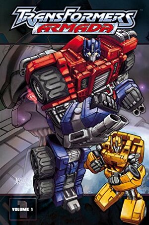 Transformers: Armada Volume 1: Armada v. 1 (Transformers by James Raiz, Chris Sarracini