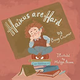 Haikus are Hard by Benny Cramer