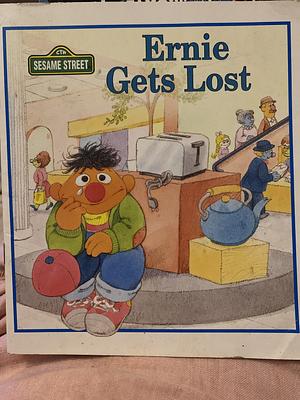 Ernie Gets Lost by Louisa Campbell, Liza Alexander