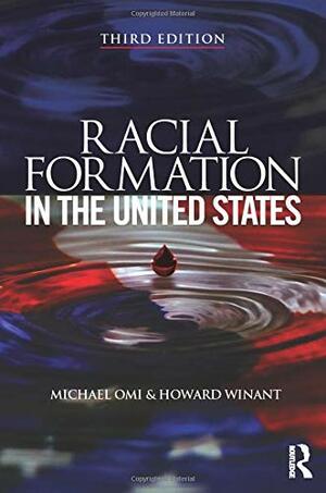 Racial Formation in the New Millennium by Michael Omi