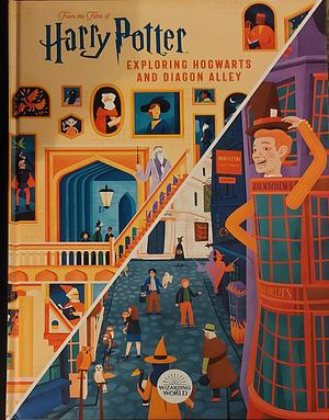 Harry Potter: Exploring Hogwarts and Diagon Alley Illustrated by Jody (author) Revenson