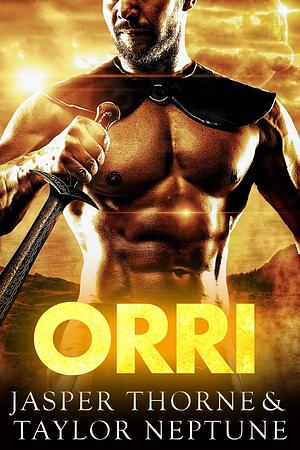 Orri: Scifi Alien Romance by Jasper Thorne, Taylor Neptune, Taylor Neptune