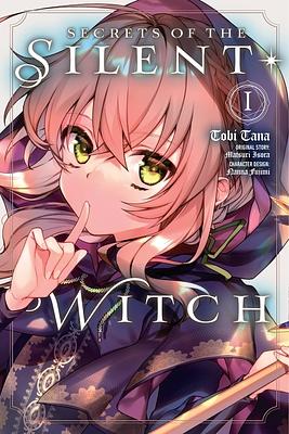 Secrets of the Silent Witch, Vol. 1 by Matsuri Isora, Tobi Tana