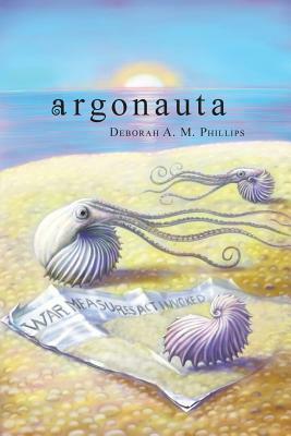 Argonauta by Deborah a. M. Phillips