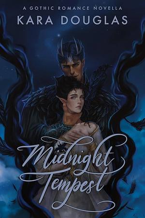 Midnight Tempest by Kara Douglas