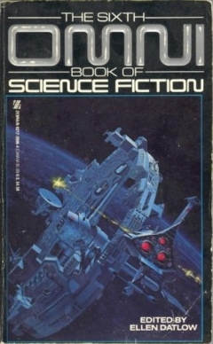 The Sixth Omni Book of Science Fiction by Ellen Datlow