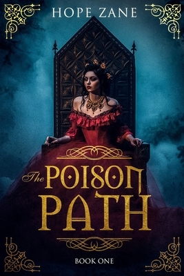 The Poison Path by Hope Zane