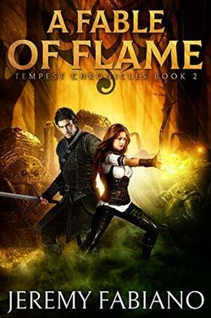 A Fable of Flame by Jeremy Fabiano