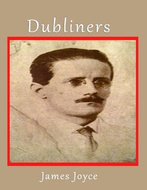 Dubliners: story fiction, novel by James Joyce