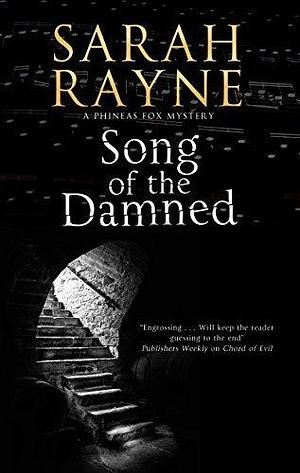 Song of the Damned by Sarah Rayne, Sarah Rayne