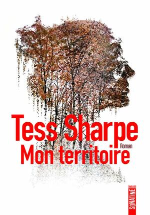 Mon territoire by Tess Sharpe