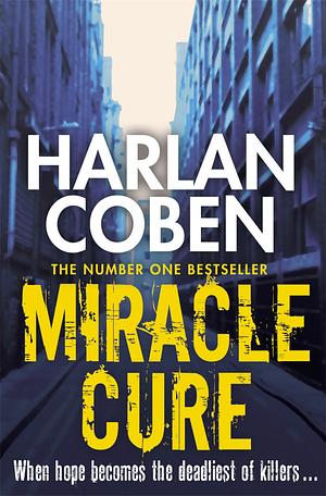 Miracle Cure by Harlan Coben