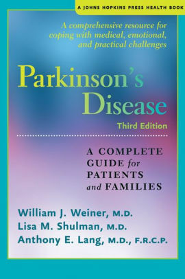 Parkinson's Disease by Lisa M. Shulman, William J. Weiner, Anthony E. Lang