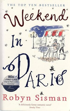 Weekend in Paris by Robyn Sisman