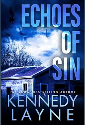 Echoes of Sin by Kennedy Layne