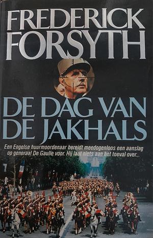 De dag van de jakhals by Frederick Forsyth