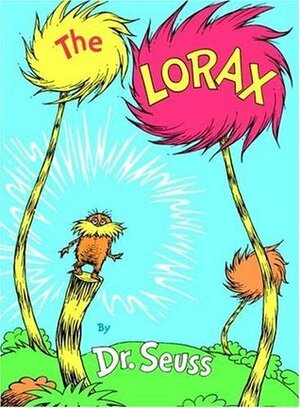 The Lorax by Dr. Seuss