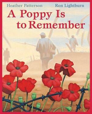 A Poppy Is To Remember by Heather Patterson