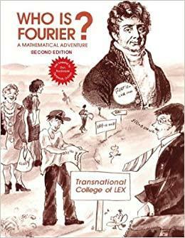 Who Is Fourier?: A Mathematical Adventure by Japanese Language Services