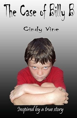 The Case Of Billy B by Cindy Vine