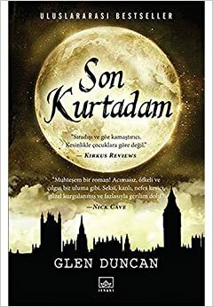 Son Kurtadam by Glen Duncan