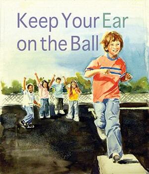 Keep Your Ear on the Ball by Genevieve Petrillo